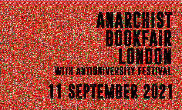 Antiuniversity x Anarchist Bookfair in London